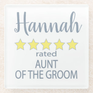 Bridal & Wedding Party 5 Star Aunt of Groom Glass Coaster