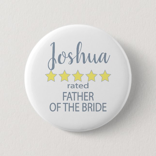 Bridal & Wedding Party 5 Star Father of Bride Button (Front)