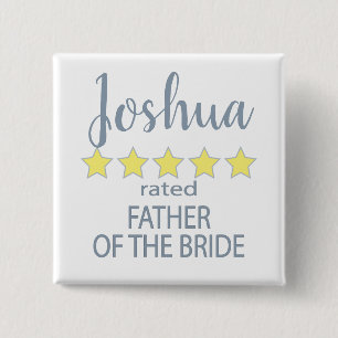 Bridal & Wedding Party 5 Star Father of Bride Button
