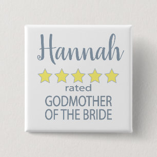 Bridal & Wedding Party 5 Star Godmother of Bride Button