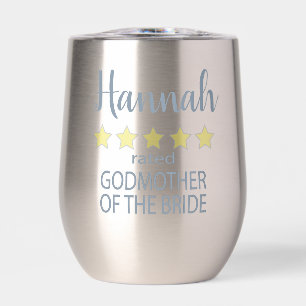 Bridal & Wedding Party 5 Star Godmother of Bride Thermal Wine Tumbler