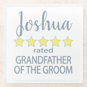 Bridal & Wedding Party 5 Star Grandfather of Groom Glass Coaster