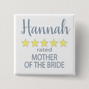 Bridal & Wedding Party 5 Star Mother of Bride Button