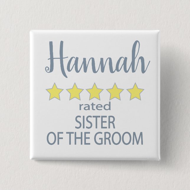 Bridal & Wedding Party 5 Star Sister of Groom Button (Front)