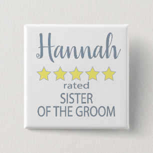 Bridal & Wedding Party 5 Star Sister of Groom Button