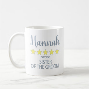 Bridal & Wedding Party 5 Star Sister of Groom Coffee Mug