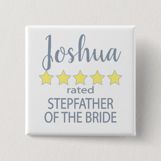 Bridal & Wedding Party 5 Star Stepfather of Bride Button (Front)