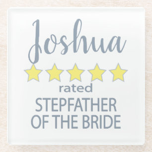 Bridal & Wedding Party 5 Star Stepfather of Bride Glass Coaster