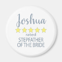 Bridal & Wedding Party 5 Star Stepfather of Bride