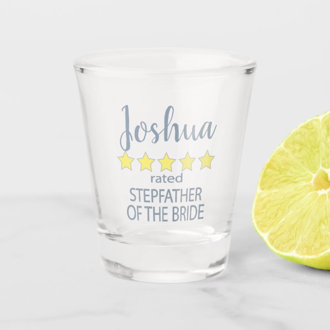 Bridal & Wedding Party 5 Star Stepfather of Bride Shot Glass (Front)