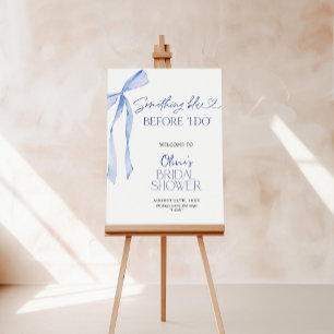 Bridal Welcome Sign Something Blue Before I Do