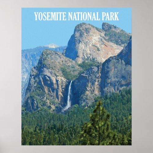 Bridalveil Falls _ Yosemite National Park Poster
