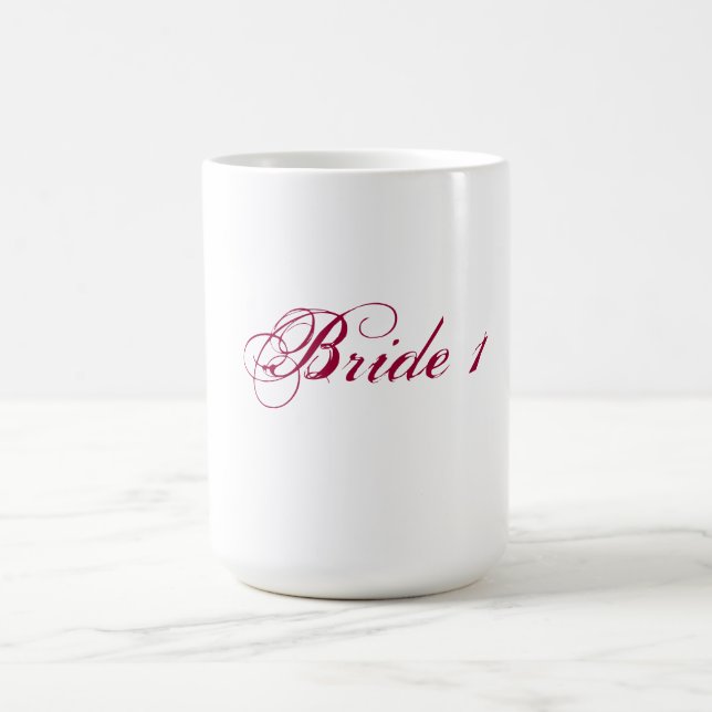 Bride 1 mug for lesbian brides (Center)