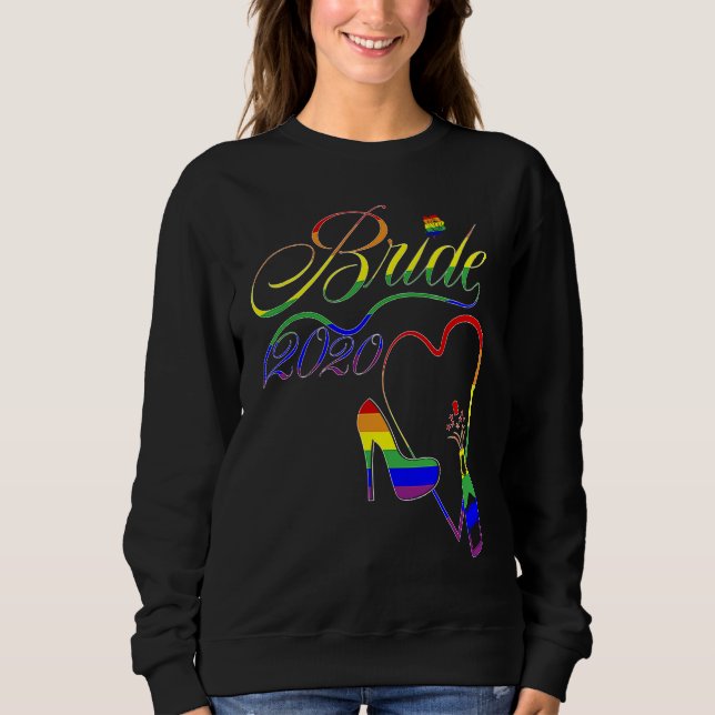 Bride 2020 LGBT Gay Lesbian Pride Wedding 2020 Sweatshirt (Front)
