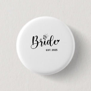 Bride 2025 Spring Wedding Announcement Marriage Button