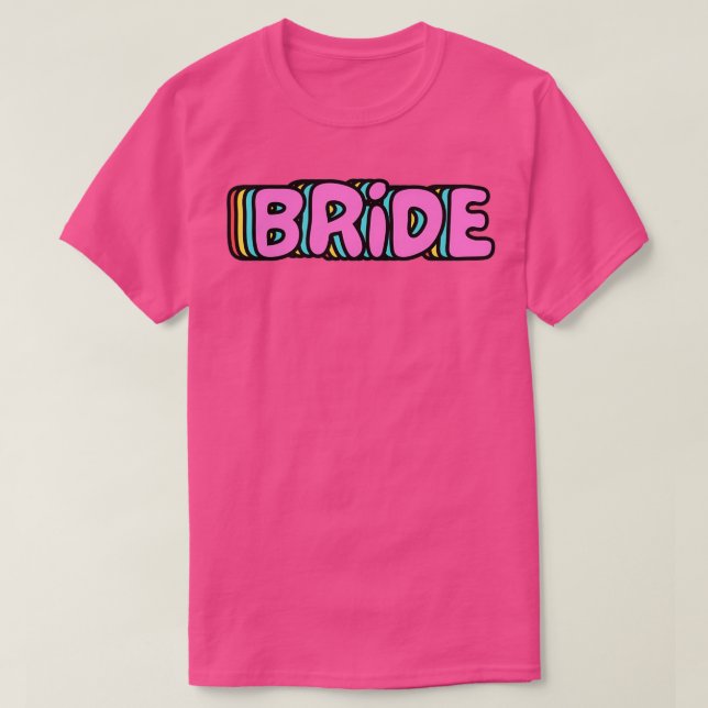 Bride 22 T-Shirt (Design Front)