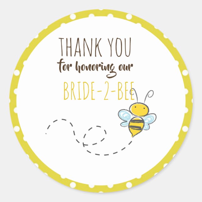 Bride 2 BEE Cute Yellow Wedding or Bridal Shower Classic Round Sticker (Front)