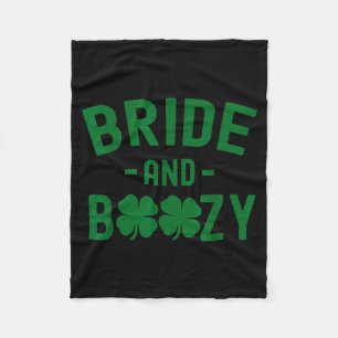 Bride And Boozy Irish St Patrick's Day Funny Shamr Fleece Blanket