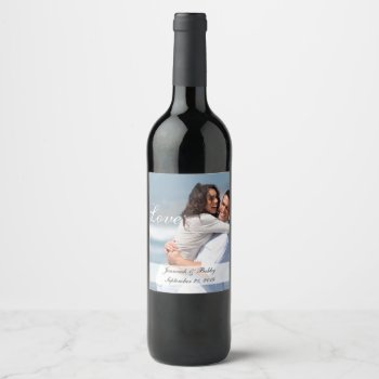 Bride And Groom Couple Photo Wedding Wine Label by My_Wedding_Bliss at Zazzle