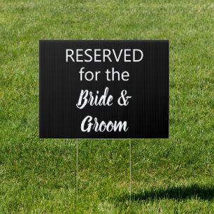 Bride and Groom Reserved Parking Sign