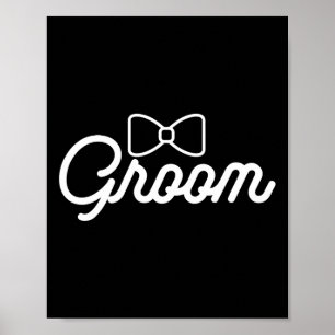 Bride And Groom Slogan Matching For Newlyweds  Poster