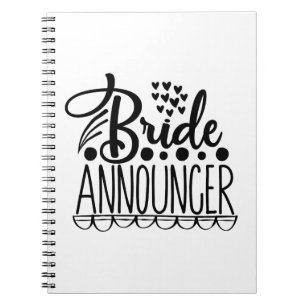 Bride Announcer Notebook