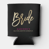 Bride Bachelorette Can Cooler (Front)