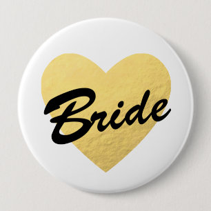 Bride Badge   gold heart   Bachelorette party Pinback Button