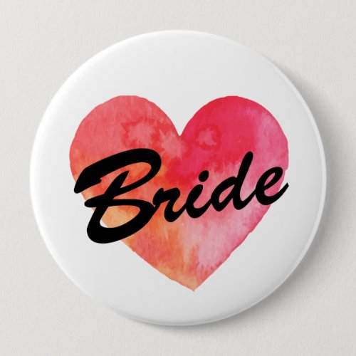 Bride Badge  watercolor heart  Bachelorette party Pinback Button