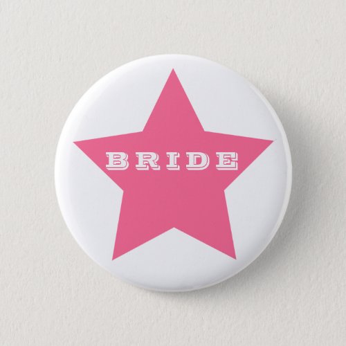 Bride  Big Hot Pink Star Button