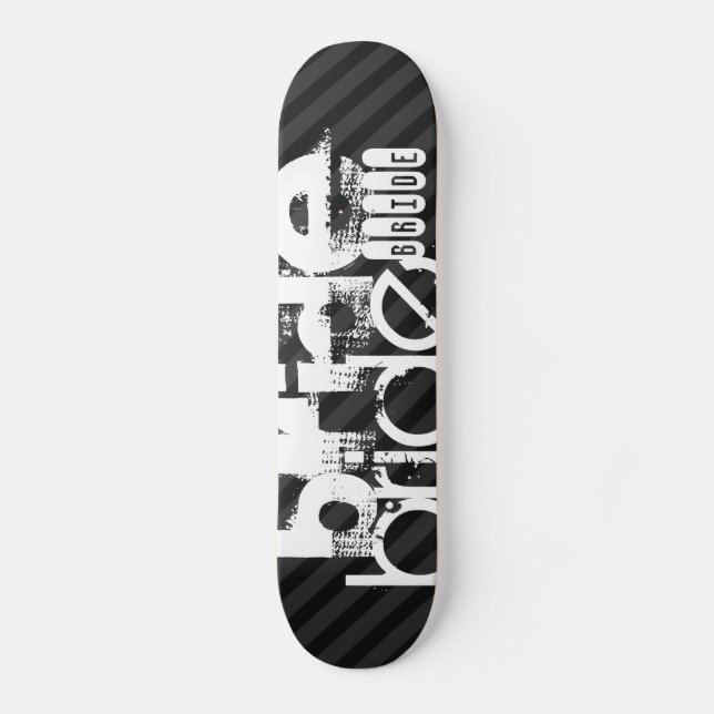 Bride; Black & Dark Gray Stripes Skateboard Deck (Front)