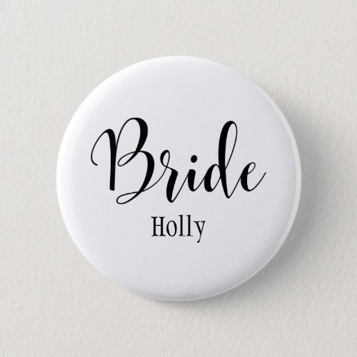 Bride Black Script Typography with Name 30 Pinback Button