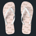 Bride blush pink gold calligraphy pattern elegant  flip flops<br><div class="desc">Bride blush pink and gold script calligraphy pattern elegant chic Flip Flops.
Great gift for brides,  or brides to be.</div>