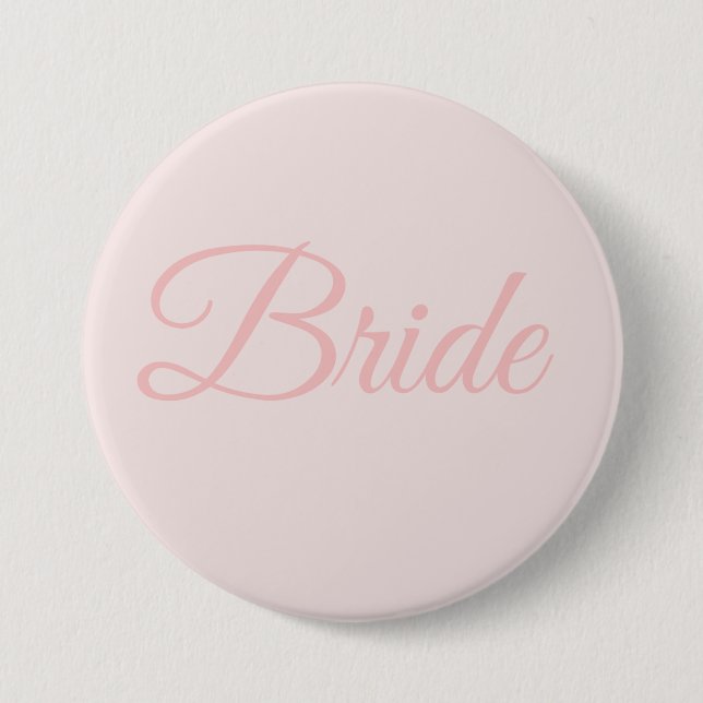 Bride Bridal Party Blush Pink Wedding Button Pin (Front)