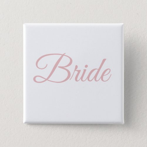 Bride Bridal Party Blush Pink Wedding White Cool Button