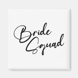 Bride Bridesmaid Bride Squad Bachelorette Party Magnet