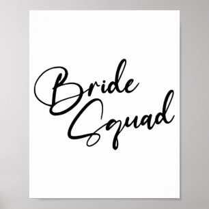 Bride Bridesmaid Bride Squad Bachelorette Party Poster