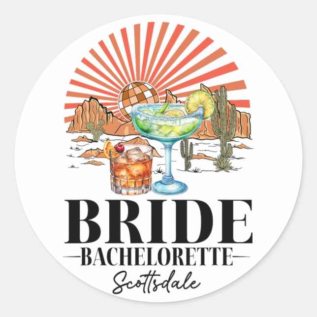 Bride Bridesmaid Bride Squad Scottsdale Bacheloret Classic Round Sticker (Front)