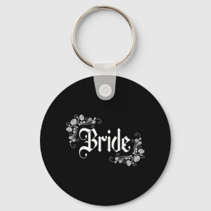 Bride Bridesmaid Let's Go Girls 2024 Gothic Bachel Keychain