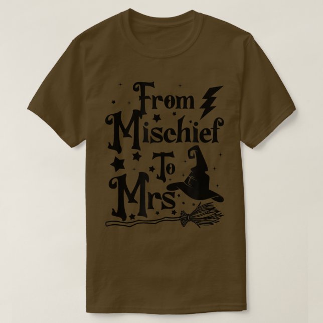 Bride Bridesmaids Bridal Party Witch From Mischief T-Shirt (Design Front)