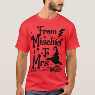 Bride Bridesmaids Bridal Party Witch From Mischief T-Shirt