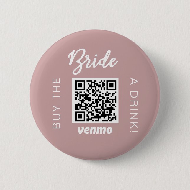 Bride Buy A Drink With QR Code Venmo Girly Button (Front)