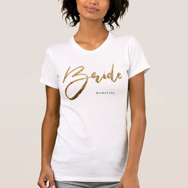 Bride Chic Gold Glitter Personalized T-Shirt (Front)