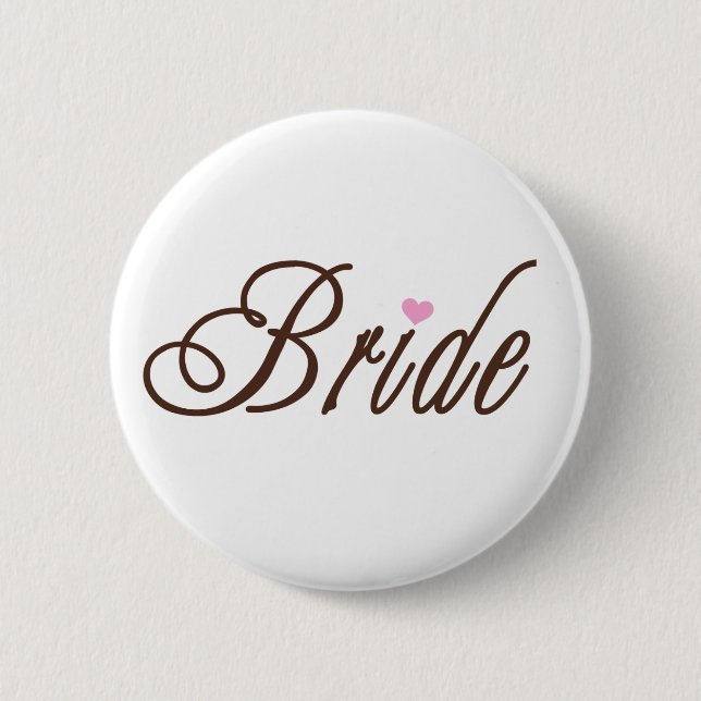 Bride Classy Browns Pinback Button (Front)