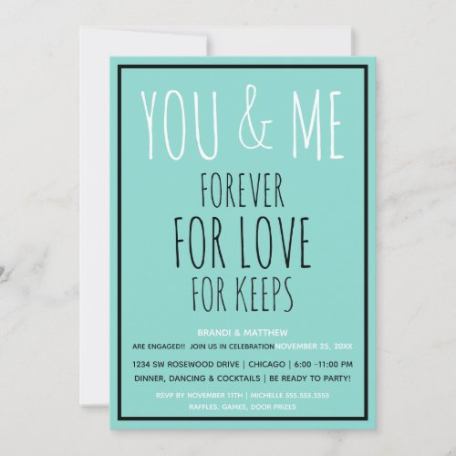Bride Co Forever You  Me Wedding Engagement Party