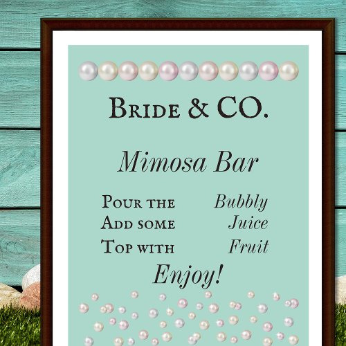 Bride  Co Teal Blue Pearl Bridal Shower Mimosa Poster