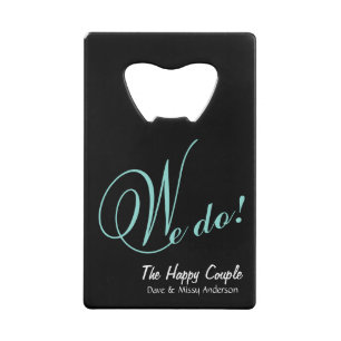 BRIDE CO Teal Blue Wedding We Do Party Favor Credit Card Bottle Opener
