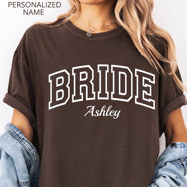 Bride | Custom Varsity Bride Bachelorette Party T-Shirt (Bridal Shower Gift, Custom Wedding Shirt, Engagement Gift, Future Mrs Shirt, Bridal Squad Shirt)