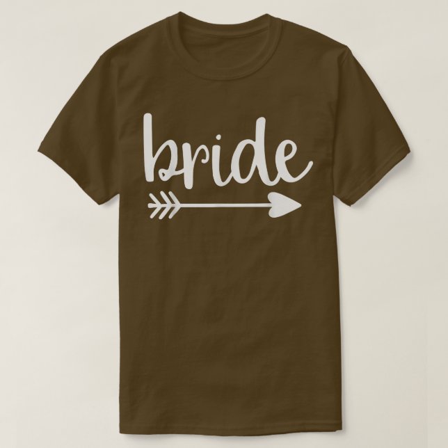 Bride Cute Arrow Funny Wedding Party And Bachelore T-Shirt (Design Front)