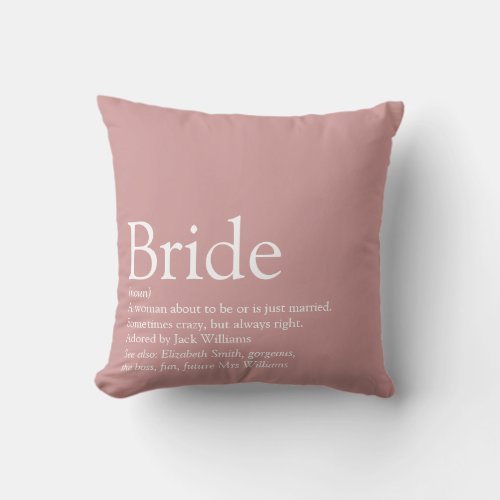 Bride Definition Bridal Shower Dusty Rose Pink Throw Pillow